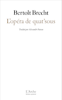 Opéra de quat'sous (L') [nouvelle édition]